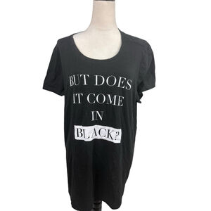Torrid "But Does It Come In Black" Crew T-shirt Size 3-3X/22-24